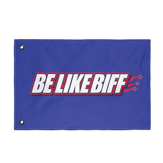 Be Like Biff Double-Sided Tailgate Flag