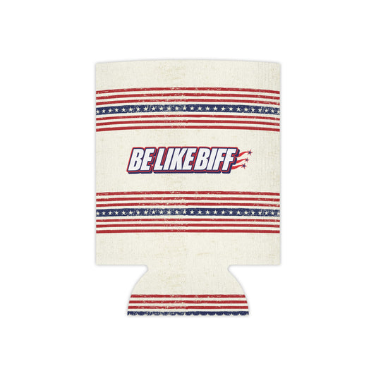 Be Like Biff Patriotic Drink Koozie